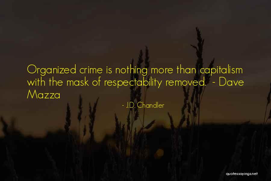 Nutcase Puzzle Quotes By J.D. Chandler Nutcase Puzzle Quotes By J.D. Chandler