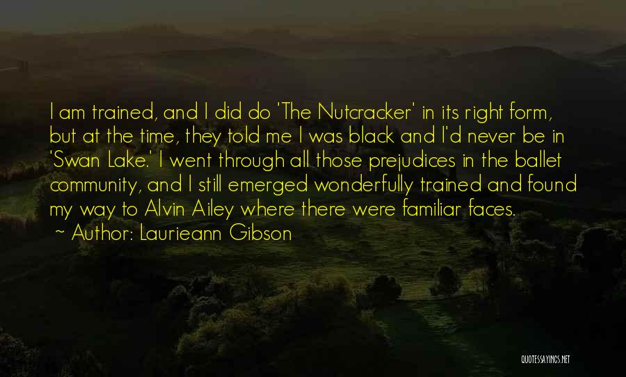 Nutcracker Quotes By Laurieann Gibson