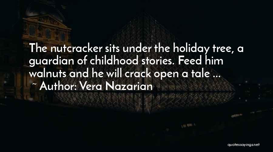 Nutcracker Quotes By Vera Nazarian