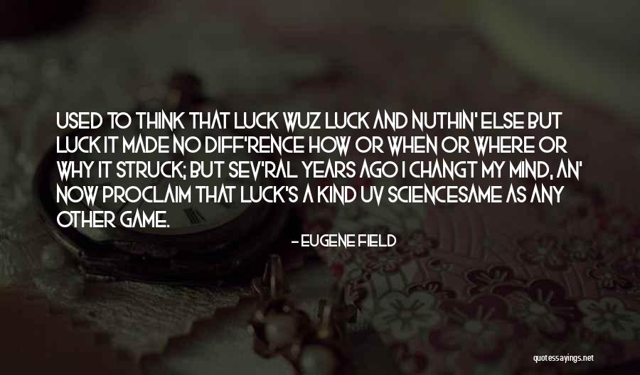 Nuthin Quotes By Eugene Field Nuthin Quotes By Eugene Field
