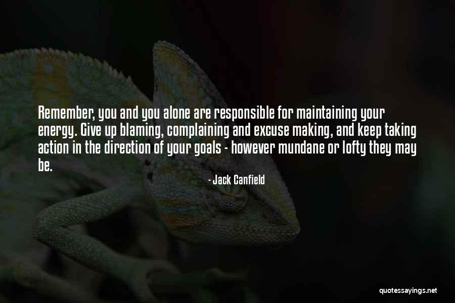 Nuthin Quotes By Jack Canfield Nuthin Quotes By Jack Canfield