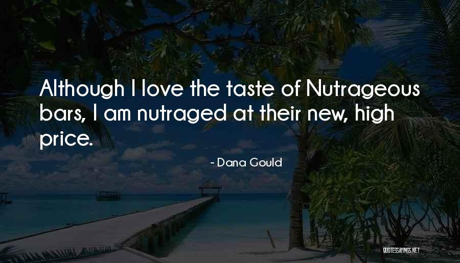 Nutrageous Bars Quotes By Dana Gould