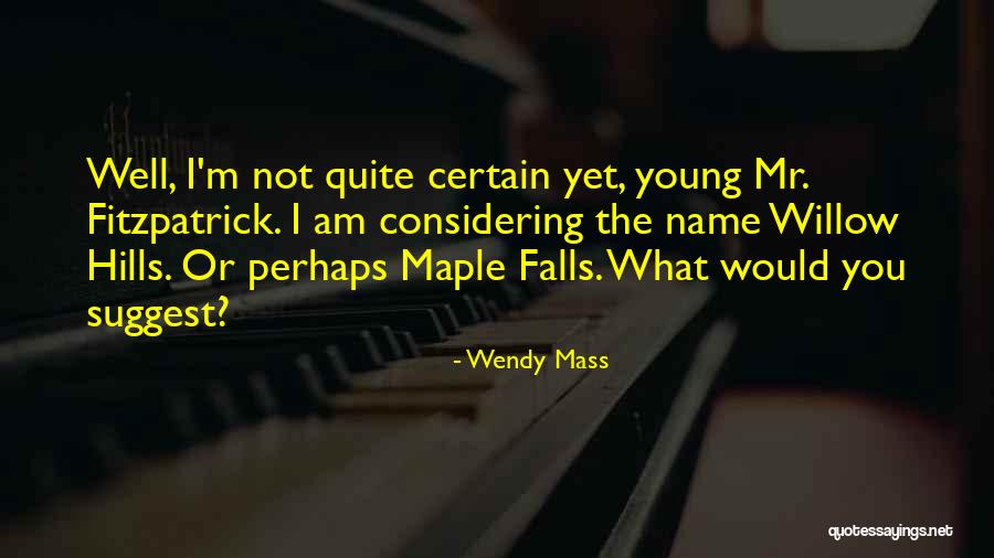 Nutrageous Bars Quotes By Wendy Mass Nutrageous Bars Quotes By Wendy Mass