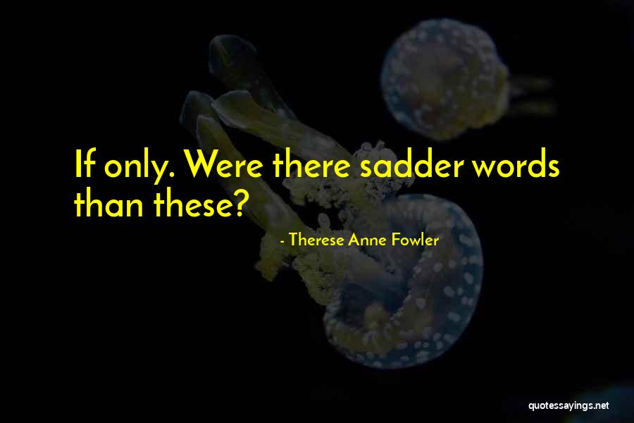 Nutrientes Energeticos Quotes By Therese Anne Fowler Nutrientes Energeticos Quotes By Therese Anne Fowler