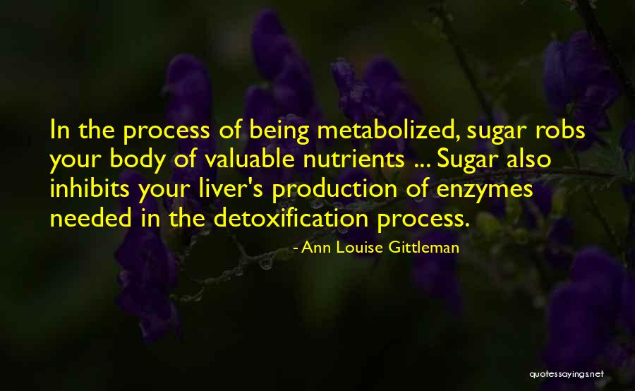 Nutrients Quotes By Ann Louise Gittleman