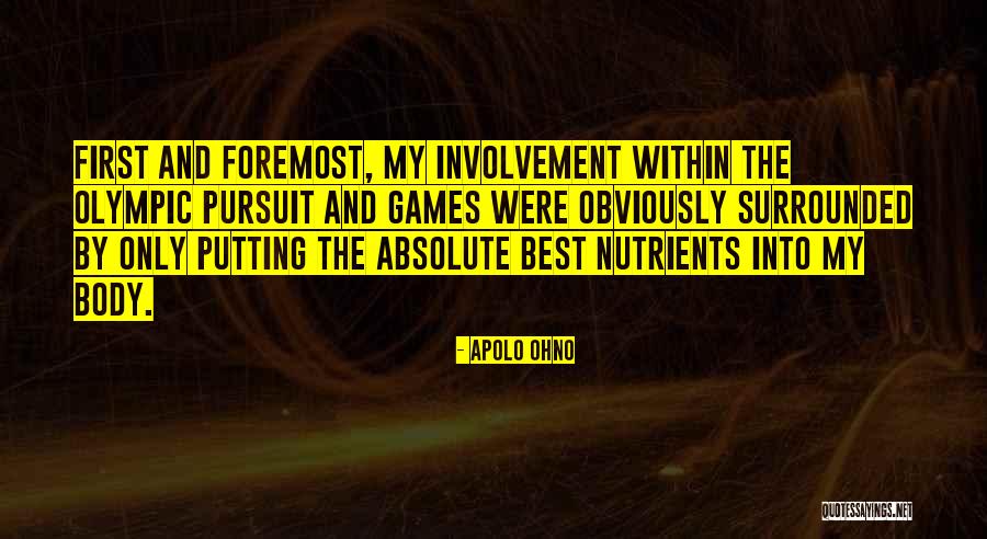 Nutrients Quotes By Apolo Ohno