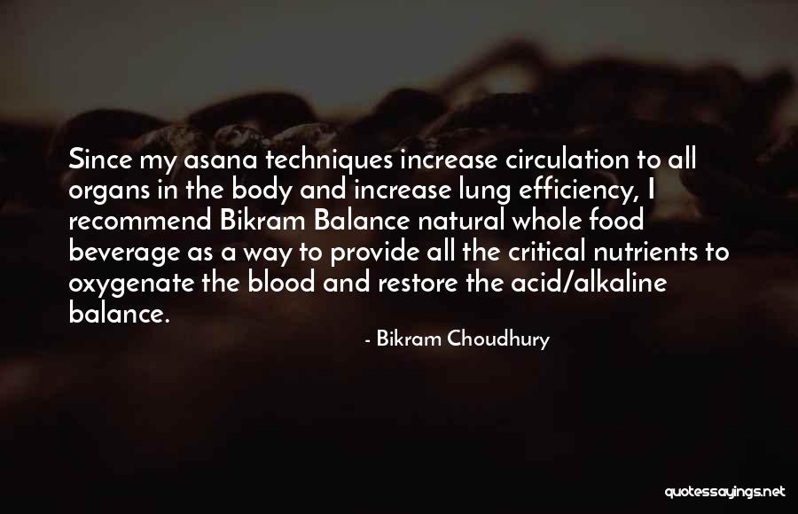 Nutrients Quotes By Bikram Choudhury