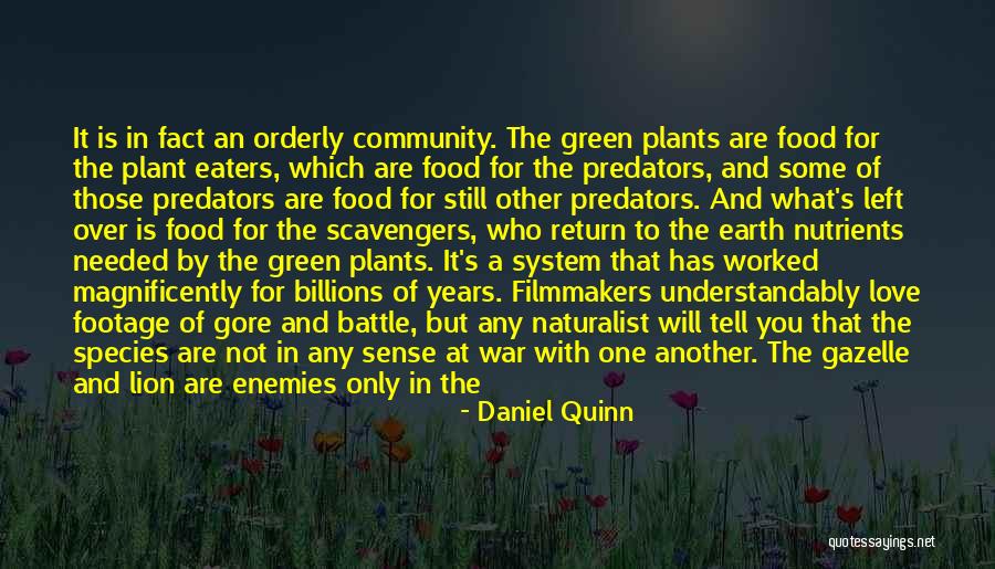 Nutrients Quotes By Daniel Quinn