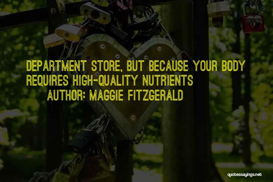 Nutrients Quotes By Maggie Fitzgerald