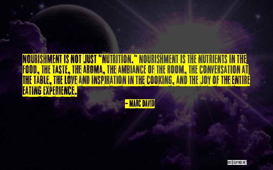 Nutrients Quotes By Marc David