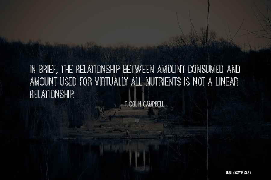 Nutrients Quotes By T. Colin Campbell