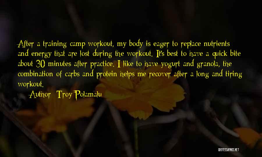 Nutrients Quotes By Troy Polamalu