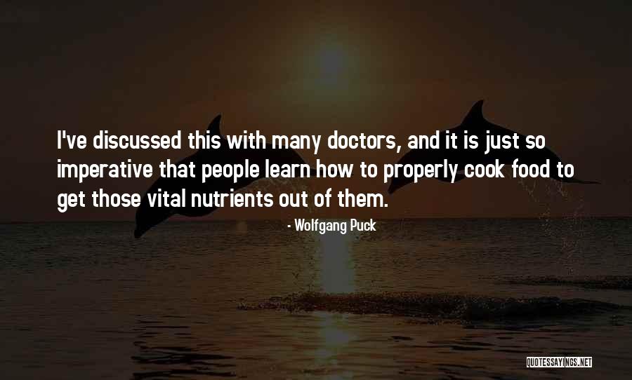 Nutrients Quotes By Wolfgang Puck