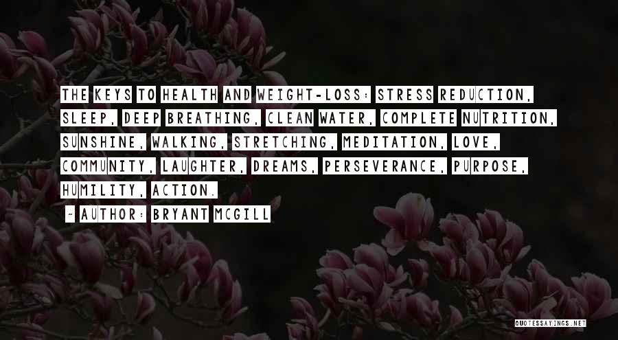 Nutrition And Health Quotes By Bryant McGill