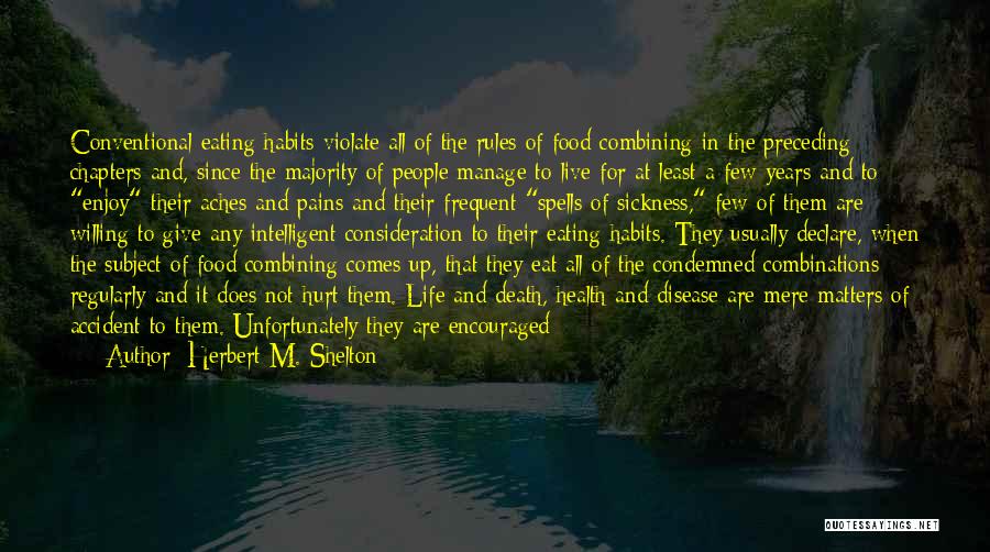 Nutrition And Health Quotes By Herbert M. Shelton