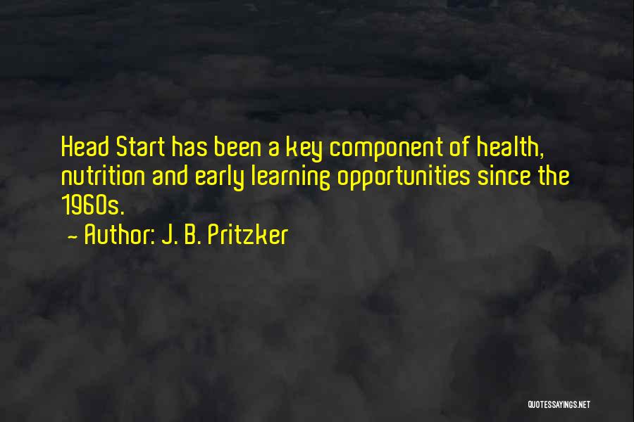Nutrition And Health Quotes By J. B. Pritzker
