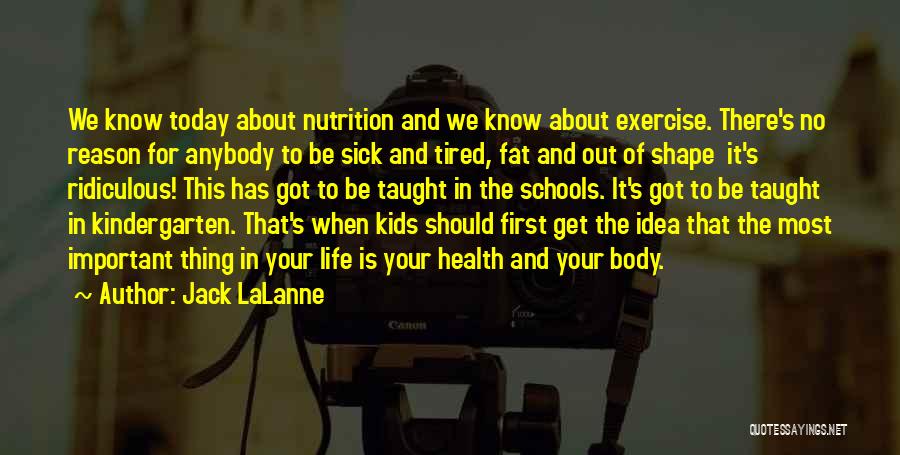 Nutrition And Health Quotes By Jack LaLanne