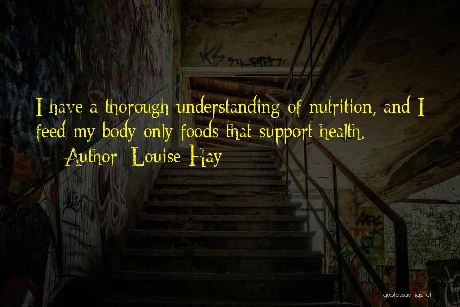 Nutrition And Health Quotes By Louise Hay