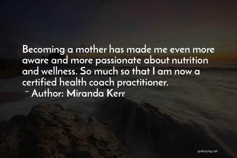 Nutrition And Health Quotes By Miranda Kerr