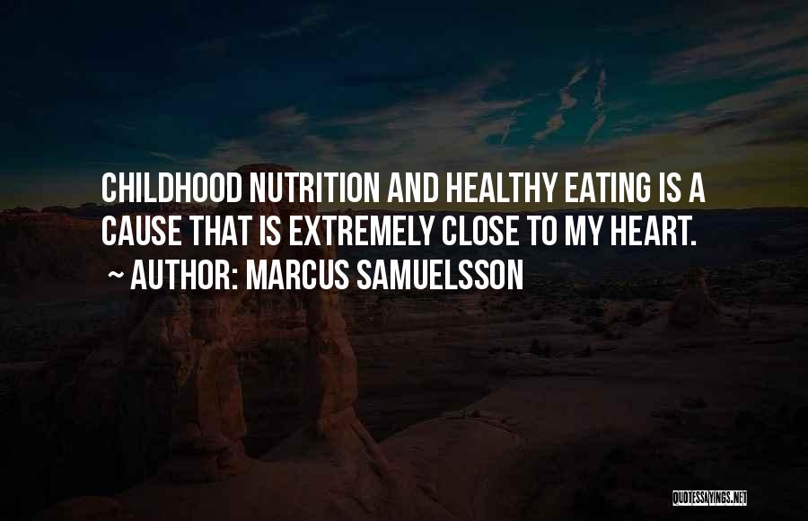 Nutrition And Healthy Eating Quotes By Marcus Samuelsson