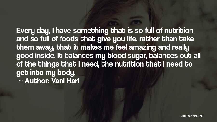 Nutrition Day Quotes By Vani Hari