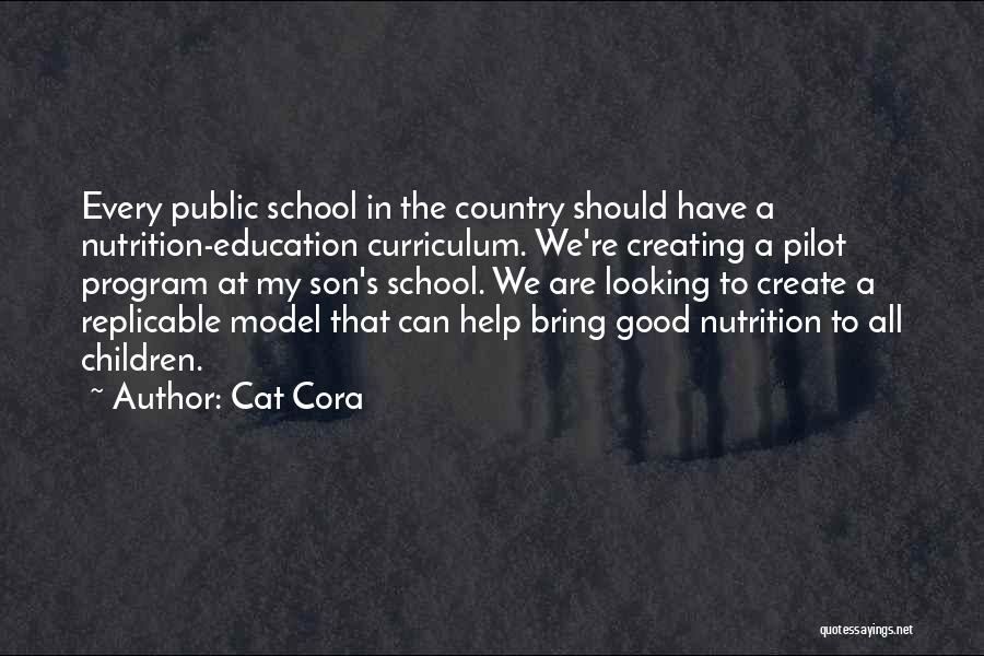 Nutrition Education Quotes By Cat Cora