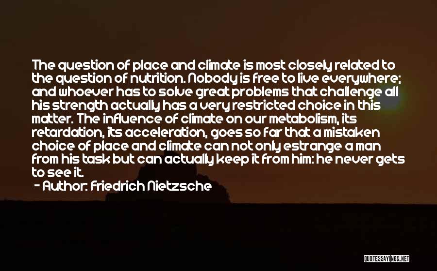 Nutrition Quotes By Friedrich Nietzsche