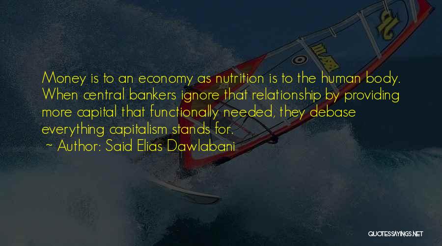 Nutrition Quotes By Said Elias Dawlabani