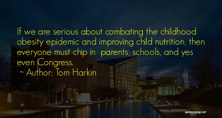 Nutrition Quotes By Tom Harkin