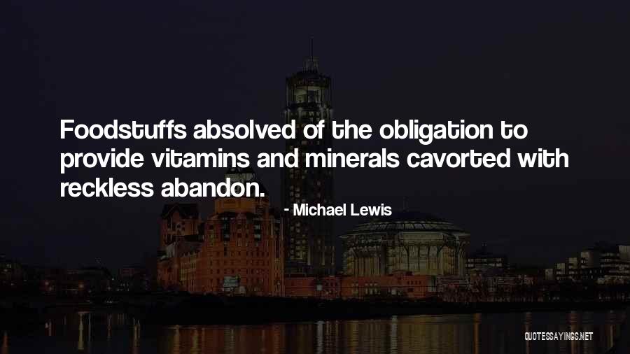 Nutrition Vs Junk Food Quotes By Michael Lewis Nutrition Vs Junk Food Quotes By Michael Lewis