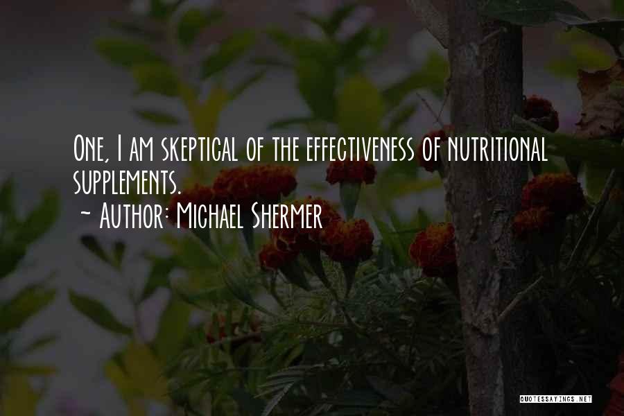Nutritional Supplements Quotes By Michael Shermer