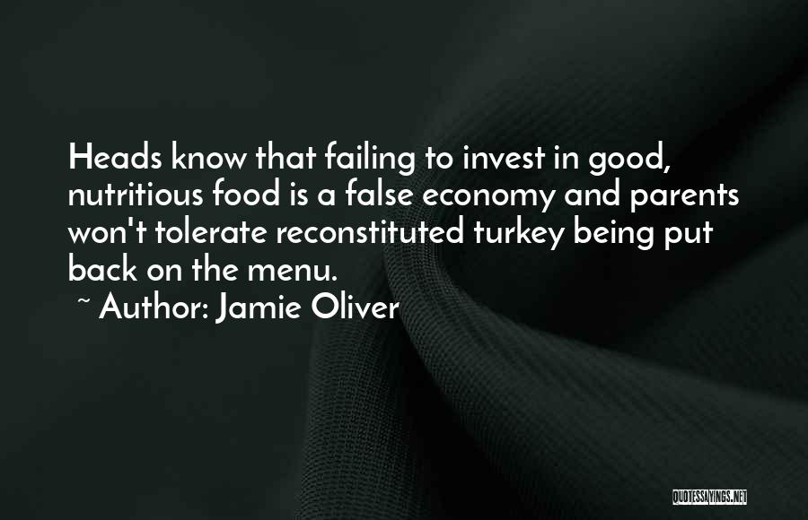 Nutritious Food Quotes By Jamie Oliver