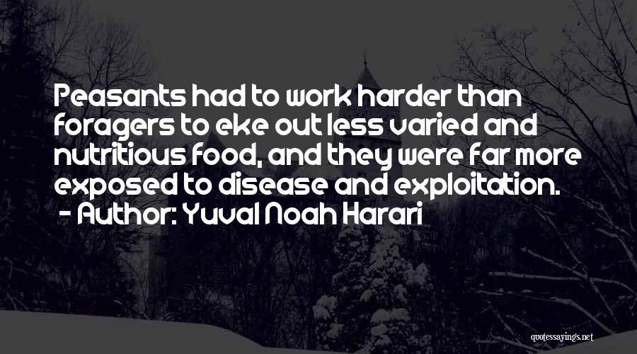 Nutritious Food Quotes By Yuval Noah Harari