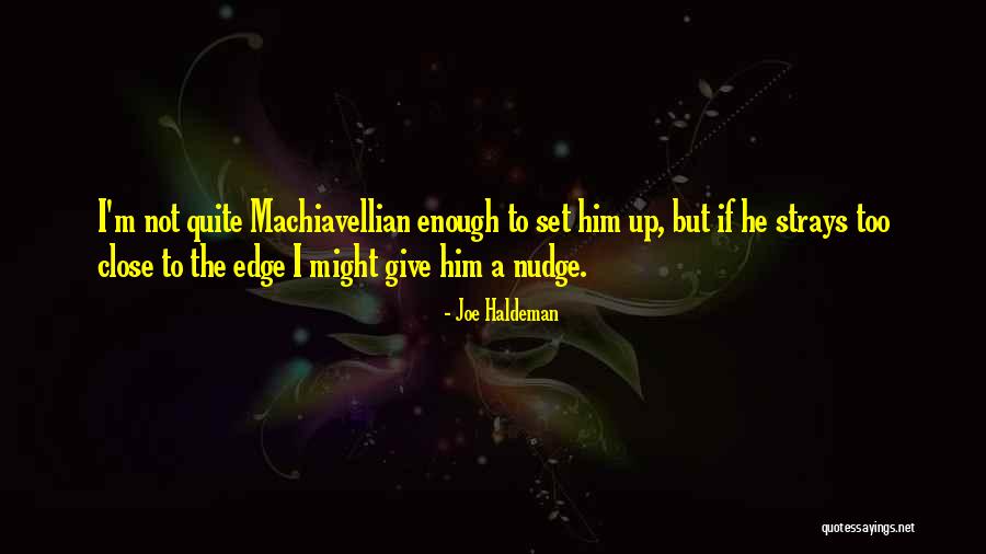 Nutritiously Quotes By Joe Haldeman Nutritiously Quotes By Joe Haldeman