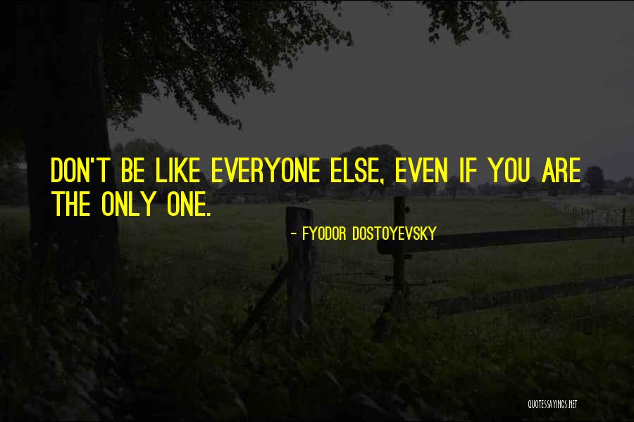 Nutritivo Saludable Quotes By Fyodor Dostoyevsky