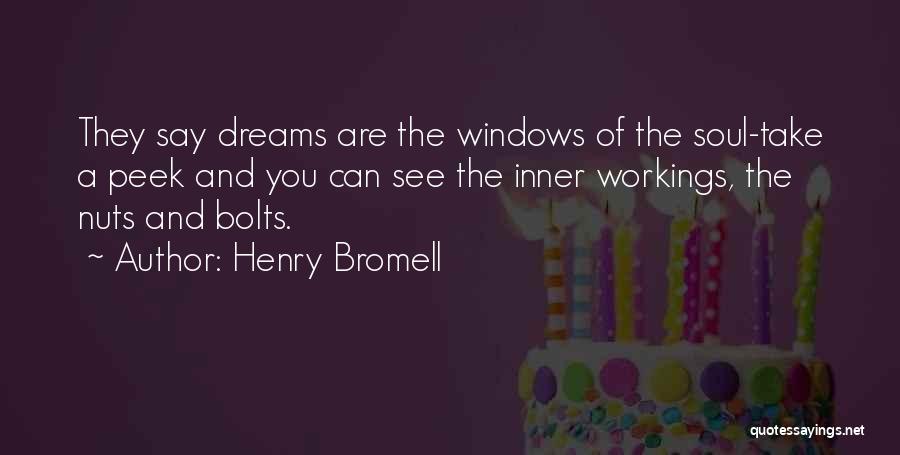 Nuts And Bolts Quotes By Henry Bromell