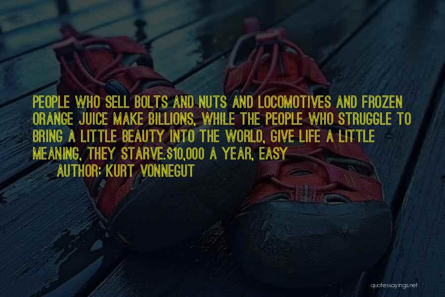 Nuts And Bolts Quotes By Kurt Vonnegut