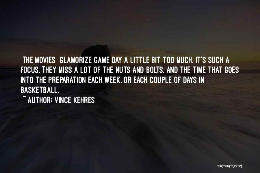 Nuts And Bolts Quotes By Vince Kehres