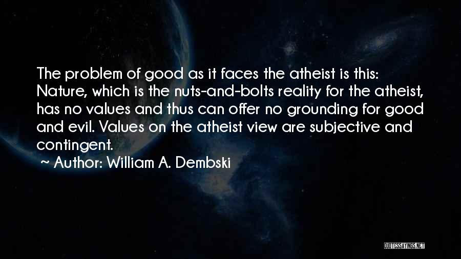 Nuts And Bolts Quotes By William A. Dembski