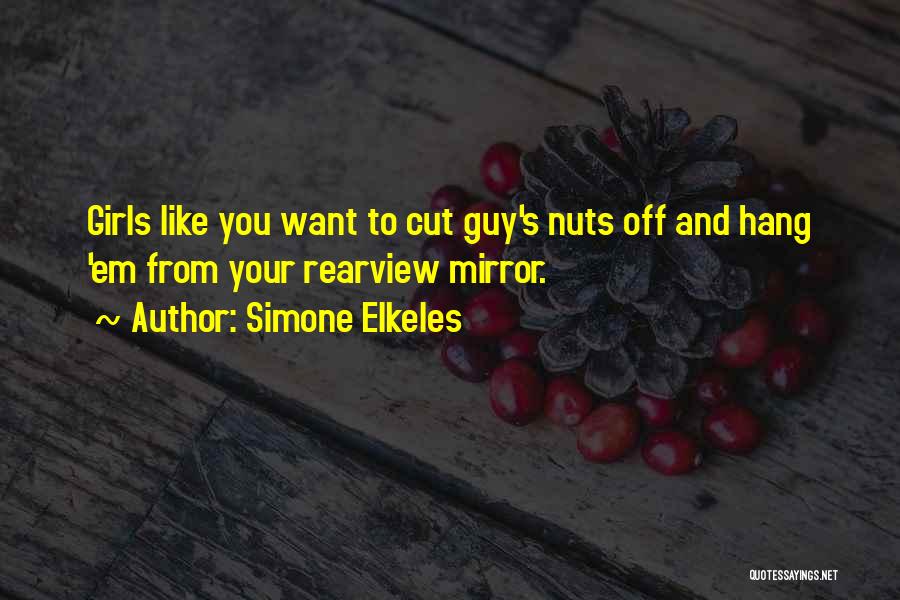 Nuts Quotes By Simone Elkeles