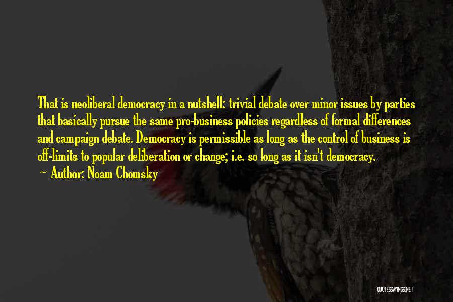 Nutshell Quotes By Noam Chomsky