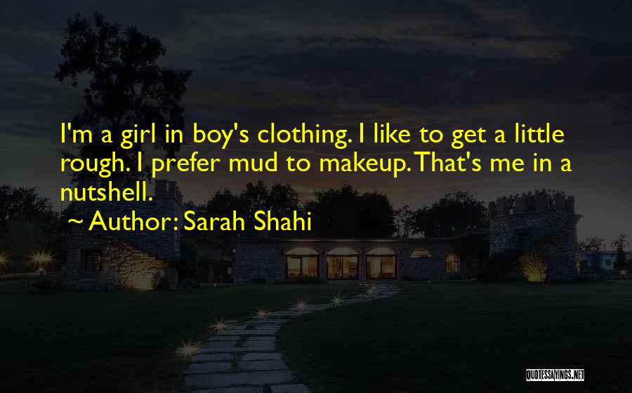 Nutshell Quotes By Sarah Shahi