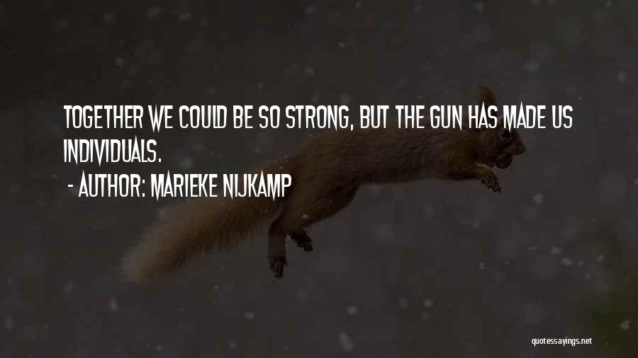 Nuttapong Quotes By Marieke Nijkamp