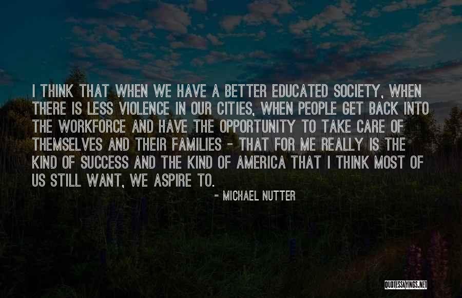 Nutter Quotes By Michael Nutter Nutter Quotes By Michael Nutter