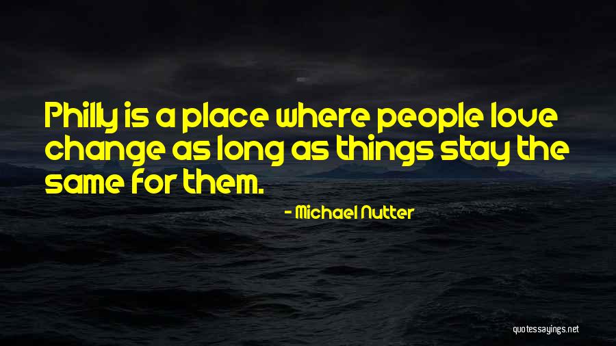 Nutter Quotes By Michael Nutter Nutter Quotes By Michael Nutter