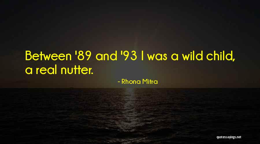 Nutter Quotes By Rhona Mitra Nutter Quotes By Rhona Mitra