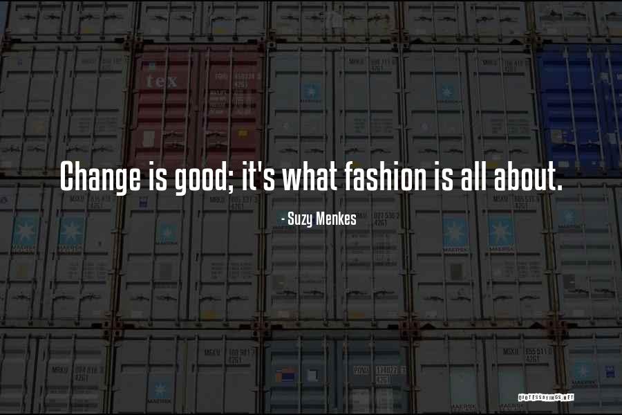 Nuturing Quotes By Suzy Menkes Nuturing Quotes By Suzy Menkes