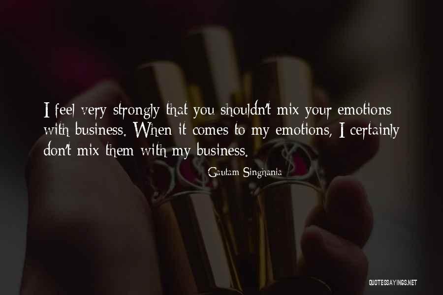 Nuwen France Quotes By Gautam Singhania Nuwen France Quotes By Gautam Singhania