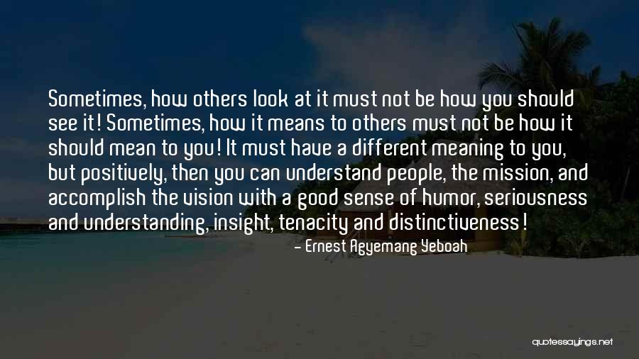 Nuyla Quotes By Ernest Agyemang Yeboah Nuyla Quotes By Ernest Agyemang Yeboah