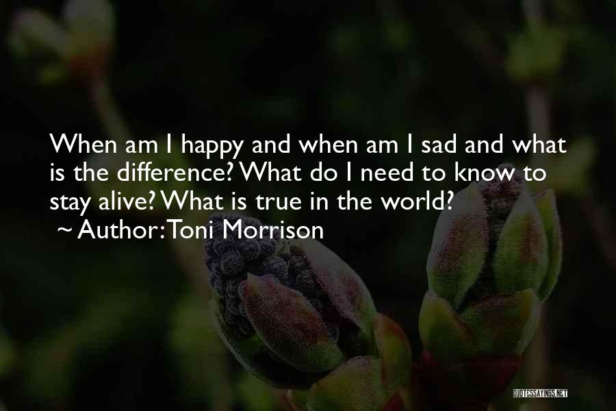 Nuzul Al-quran Quotes By Toni Morrison